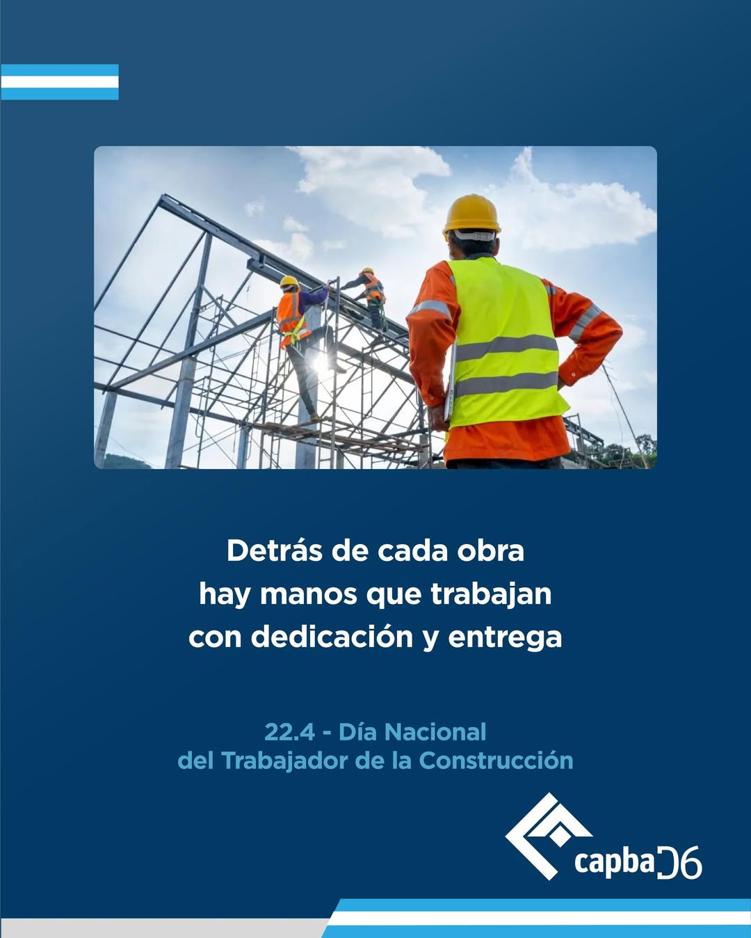 22 de Abril – Día Nacional del Trabajador de la Construcción