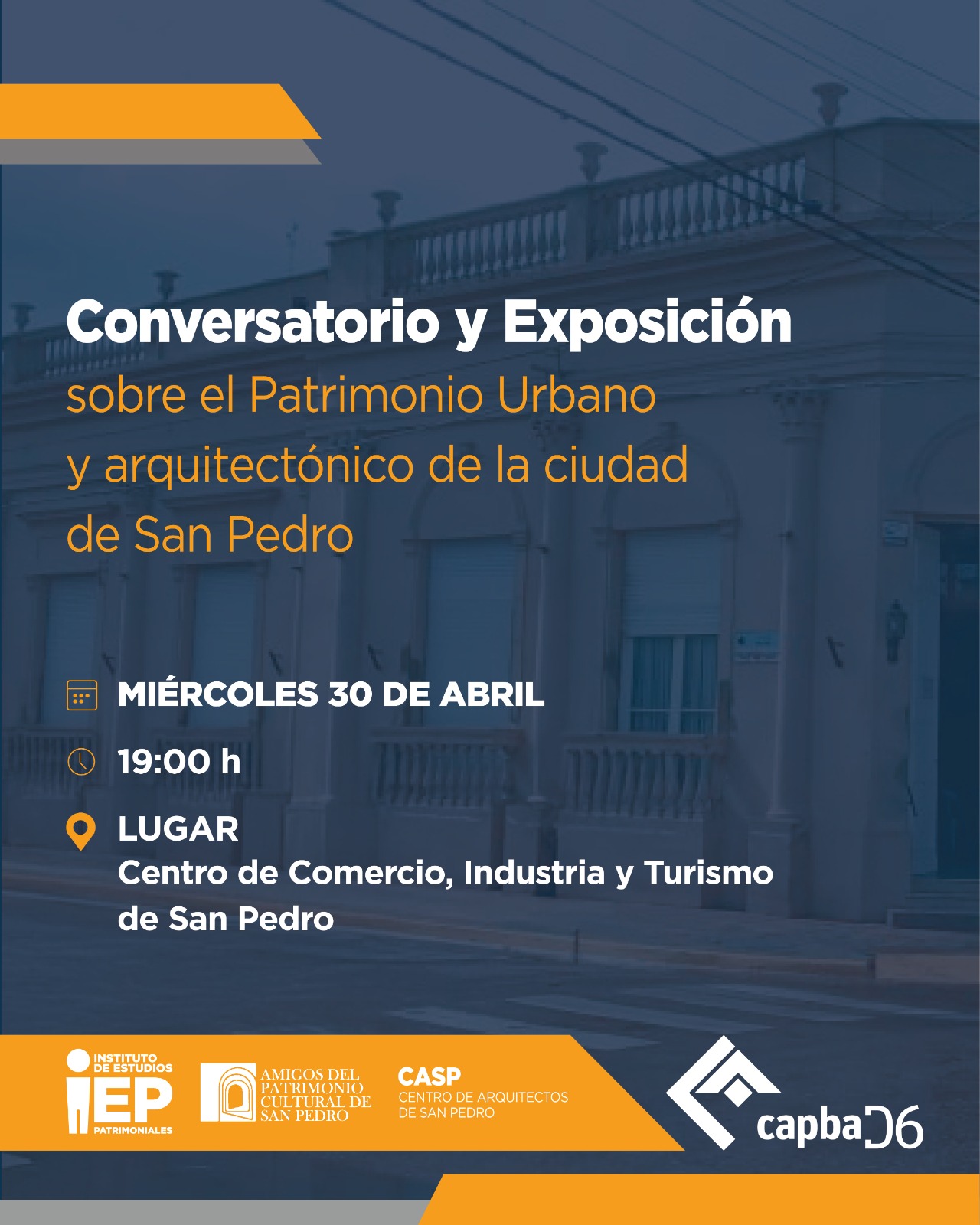 Conversatorio y exposición sobre el patrimonio urbano y arquitectónico de la ciudad de San Pedro