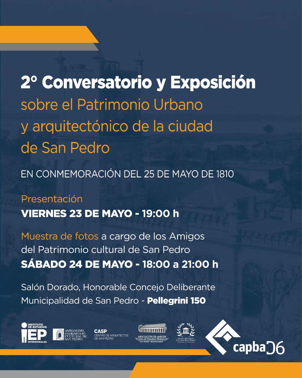 2° Conversatorio y Exposición sobre el patrimonio urbano y arquitectónico de la ciudad de San Pedro